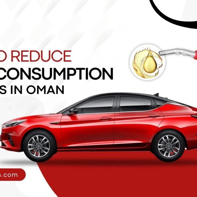 Tips to Reduce Fuel Consumption of Cars in Oman