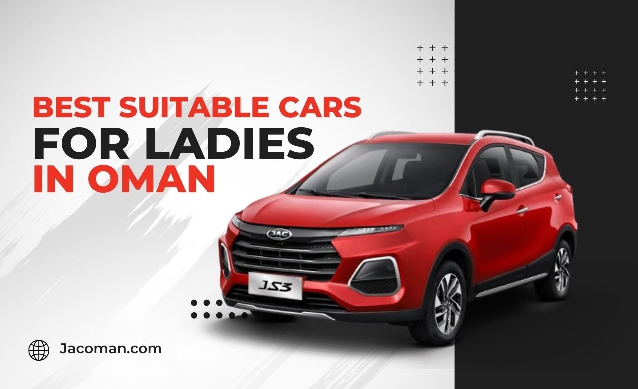 Best Suitable Cars for Ladies in Oman